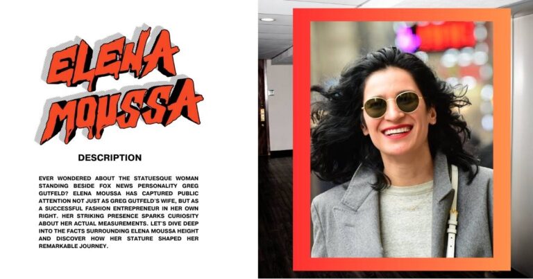 Elena Moussa Height Revealed: The Real Measurements Behind Greg Gutfeld’s Wife