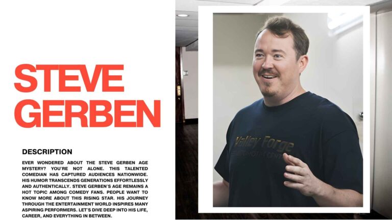 Steve Gerben Age: How Old Is the Comedian?